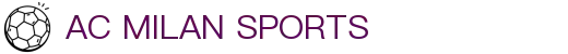 米兰体育·「中国」官方网站-AC MILAN SPORTS